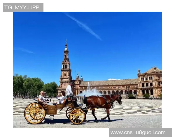 探索塞维利亚的魅力之旅感受西班牙文化与历史的交融